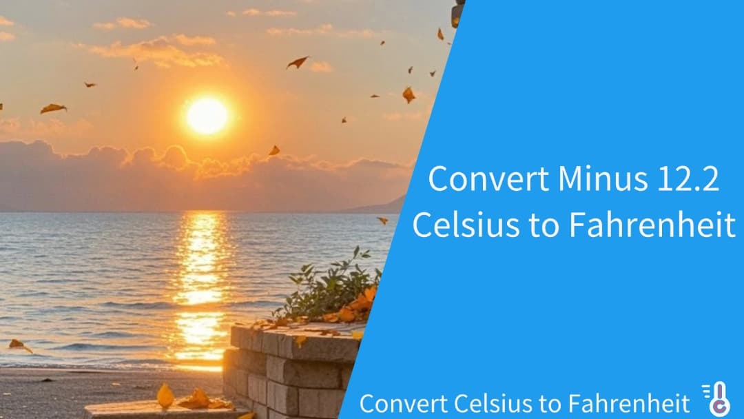 Convert Minus 12.2 Celsius to Fahrenheit