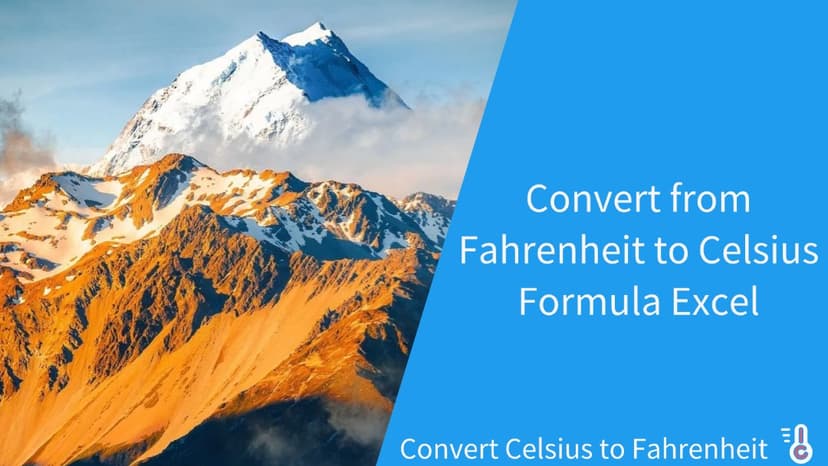 Convert from Fahrenheit to Celsius Formula Excel